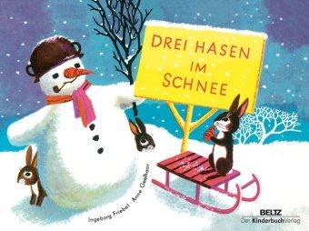 Drei Hasen im Schnee: Vierfarbiges Pappbilderbuch