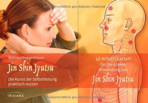 Jin Shin Jyutsu-Set: Die Kunst der Selbstheilung praktisch nutzen. Buch mit 48 Karten