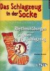 Das Schlagzeug in der Socke