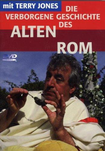 Die verborgene Geschichte des ALTEN ROM (mit Terry Jones / in deutscher und englischer Sprache)