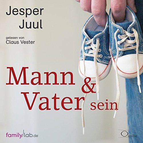 Mann & Vater sein