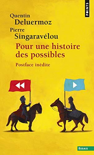 Pour une histoire des possibles : analyses contrefactuelles et futurs non advenus