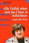 'Die Vielfalt sehen, statt das Chaos zu befürchten'