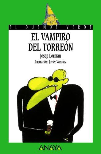 El vampiro del torreón (LITERATURA INFANTIL (6-11 años) - El Duende Verde)