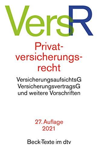 Privatversicherungsrecht: Rechtsstand: 1. November 2020 (Beck-Texte im dtv)