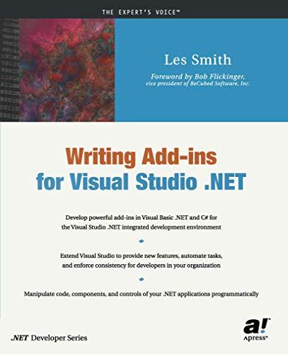 Writing Add-ins for Visual Studio .NET (Expert's Voice)