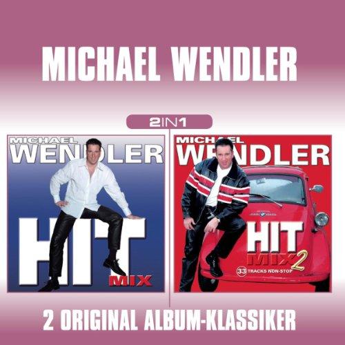 Michael Wendler-2 in 1 (Hit Mix Vol.1/Hit Mix V