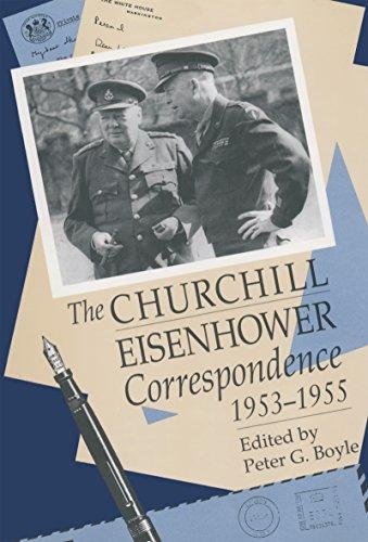 The Churchill Eisenhower Correspondence, 1953-1955