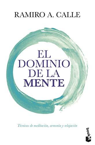 El dominio de la mente (Prácticos siglo XXI)