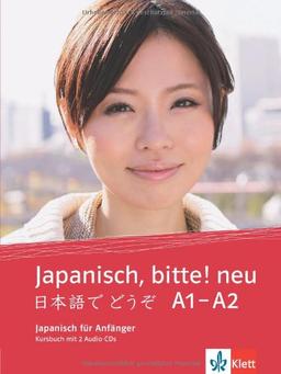 Japanisch, bitte! - Nihongo de dooso 1 / Kursbuch + 2 Audio-CDs 1: Neubearbeitung