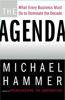 The Agenda: What Every Business Must Do to Dominate the Decade