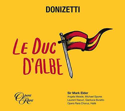 Donizetti: Le Duc D'albe