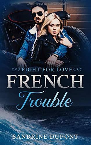 French Trouble: Fight for Love