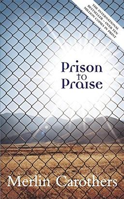 Prison to Praise (Hodder Christian Paperbacks)