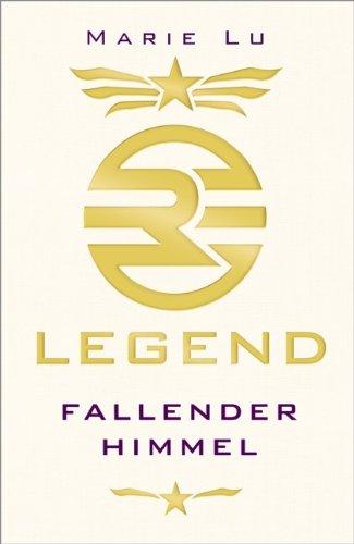 Legend - Fallender Himmel: Band 1