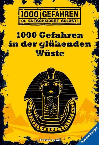 1000 Gefahren in der glühenden Wüste