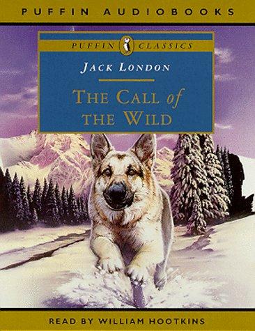 The Call of the Wild: Unabridged (Puffin Classics)