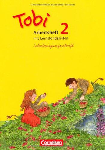 Tobi 2: 2. Schuljahr - Arbeitsheft in Schulausgangsschrift: Mit Lernstandsseiten