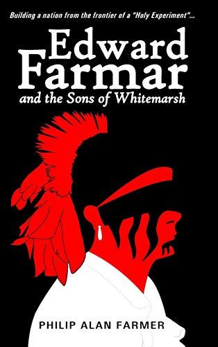 Edward Farmar and the Sons of Whitemarsh