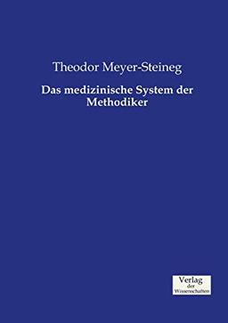 Das medizinische System der Methodiker