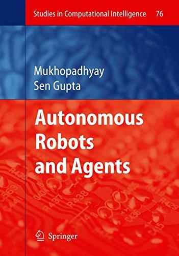 Autonomous Robots and Agents (Studies in Computational Intelligence)