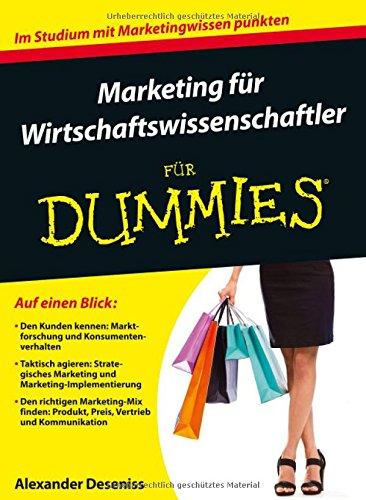 Marketing für Wirtschaftswissenschaftler für Dummies