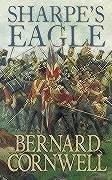 Sharpe's Eagle: Richard Sharpe and the Talavera Campaign, July 1809 (The Sharpe Series)