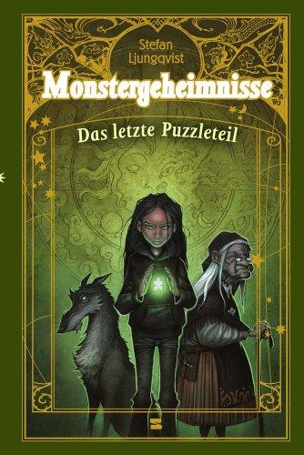 Monstergeheimnisse, Band 03: Das letzte Puzzleteil