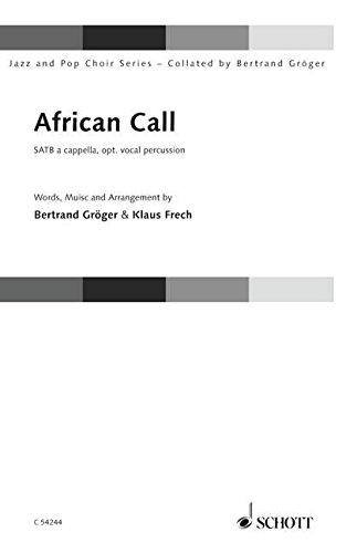 African Call: gemischter Chor (SATB). Chorpartitur. (Jazz and Pop Choir Series)