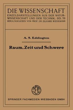 Raum, Zeit und Schwere (Die Wissenschaft)