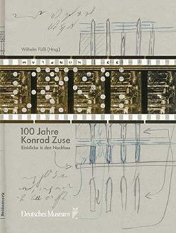 100 Jahre Konrad Zuse: Einblicke in den Nachlass