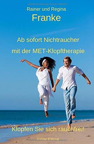 Ab sofort Nichtraucher mit MET-Klopftherapie