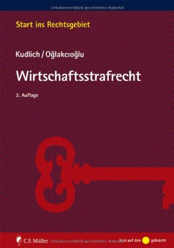 Wirtschaftsstrafrecht (Start ins Rechtsgebiet)