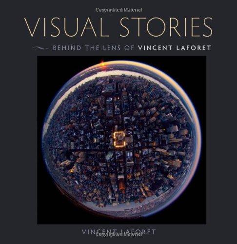 Visual Stories: Behind the Lens with Vincent Laforet (Voices That Matter)