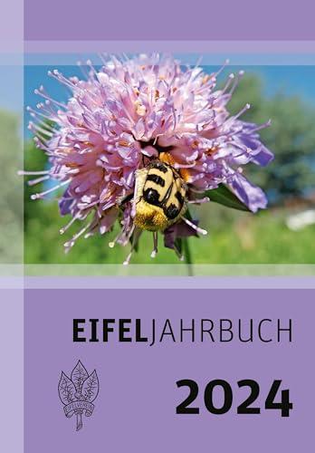 Eifeljahrbuch 2024: Heimatjahrbuch des Eifelvereins