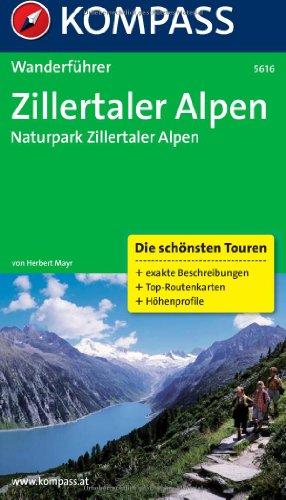 Zillertaler Alpen: Wanderführer mit Tourenkarten und Höhenprofilen