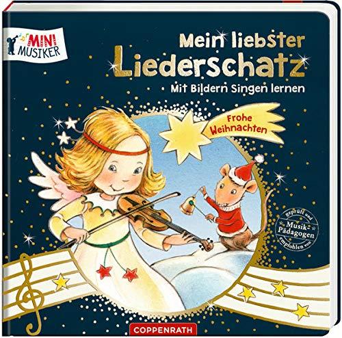 Mein liebster Liederschatz: Mit Bildern singen lernen: Frohe Weihnachten (Mini-Musiker)