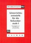 Werkstatt RU, Unterrichtsentwürfe für die Sekundarstufe I