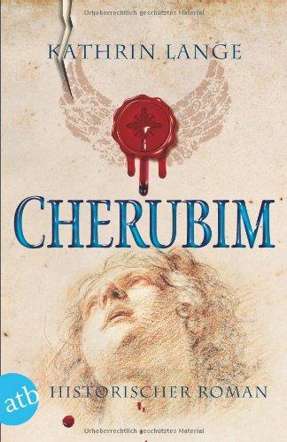 Cherubim: Historischer Roman (Engelmörder-Trilogie)