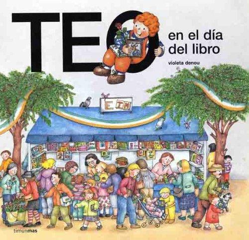 Teo en el día del libro (Teo descubre el mundo)