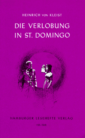 Die Verlobung in St. Domingo: Novelle