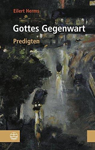 Gottes Gegenwart: Predigten