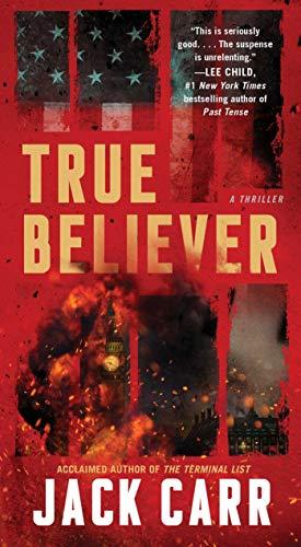 True Believer: A Thriller (Volume 2) (Terminal List)