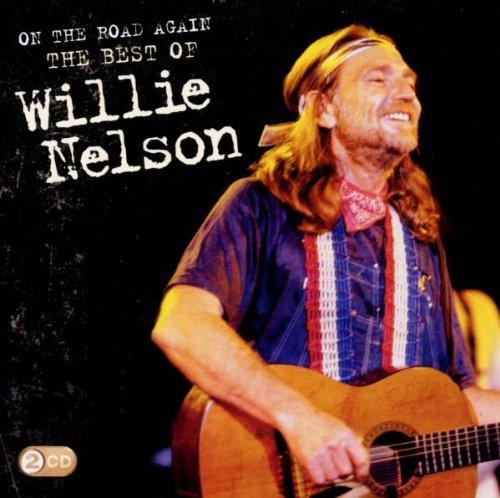 On the Road Again: the Best of Willie Nelson