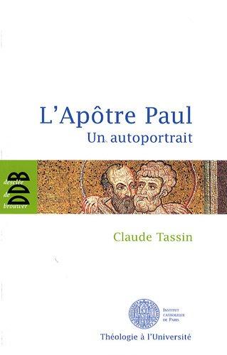 L'apôtre Paul : un autoportait