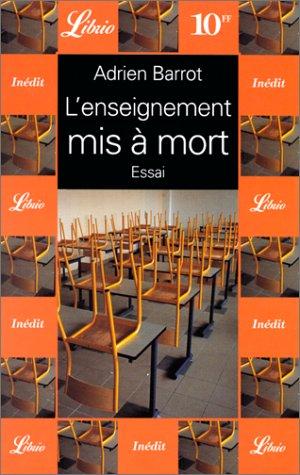 L'enseignement mis à mort