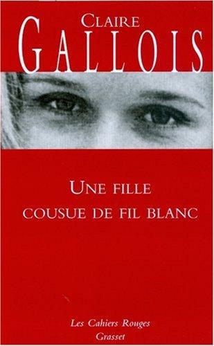 Une fille cousue de fil blanc