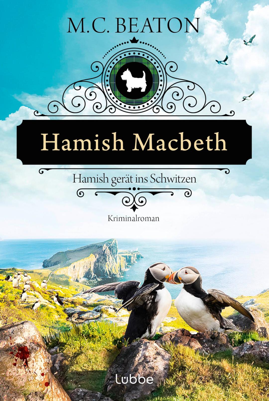 Hamish Macbeth gerät ins Schwitzen: Kriminalroman. Ein spannender Cosy-Krimi aus den schottischen Highlands (Schottland-Krimis, Band 17)