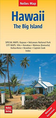 Hawaii: The Big Island | Hawaii: Grande Île | Hawái: La Gran Isla: 1:330.000 | reiß- und wasserfest; indéchirable et imperméable; irrompible & impermeable (Nelles Map)