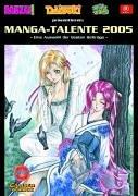 Manga-Talente 2005. Eine Auswahl der besten Wettbewerbsbeiträge